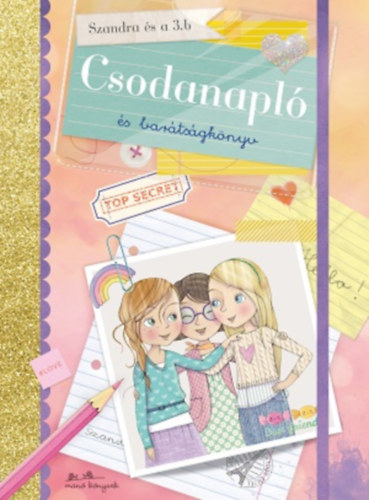 Bal�zsy Panna - Csodanapl� �s bar�ts�gk�nyv