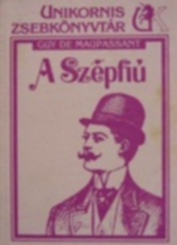 Guy De Maupassant - A Sz�pfi�