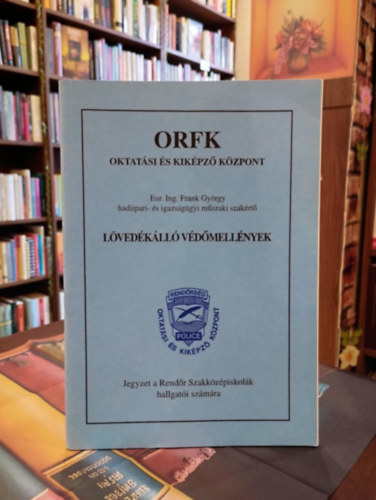 Frank György - Lövedékálló védőmellények