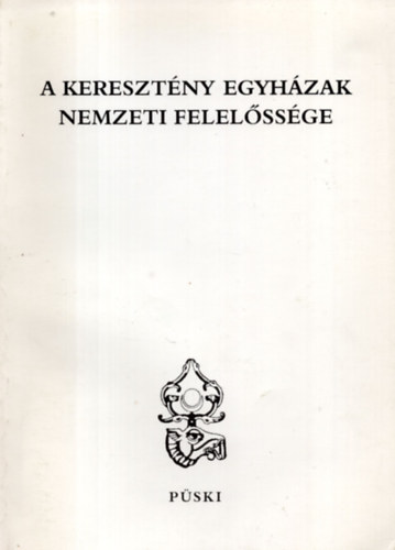 Bene Éva - A keresztény egyházak nemzeti felelőssége