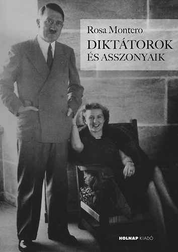 Rosa Montero - Dikttorok s asszonyaik