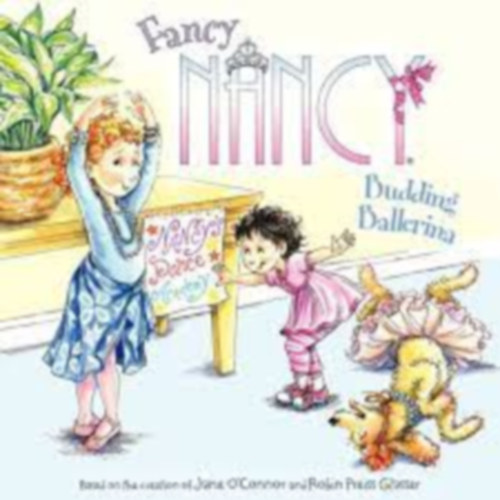 Jane O'Connor - Fancy Nancy: Budding Ballerina