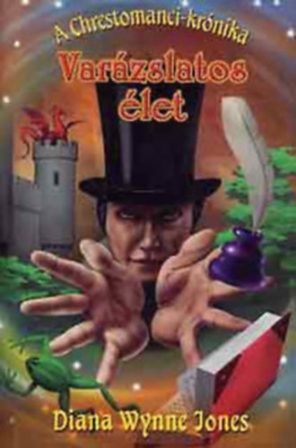 Diana Wynne Jones - Varzslatos let - A Chrestomanci-krnika