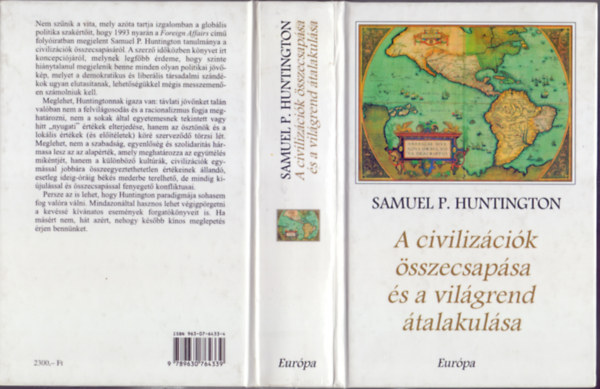 A civilizcik sszecsapsa s a vilgrend talakulsa  - Nhny fekete-fehr brval illusztrlt.