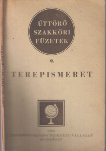 Villnyi Jzsef Borus Sndor - Terepismeret (ttr szakkri fzetek 2.)