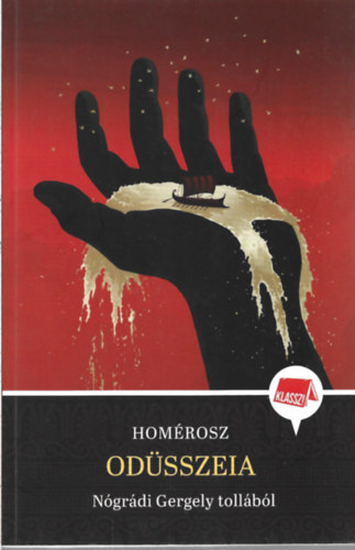 Hom�rosz - Od�sszeia N�gr�di Gergely toll�b�l