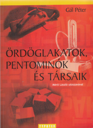 Gál Péter - Ördöglakatok, pentominók és társaik