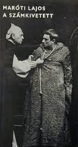 Maróti Lajos - A számkivetett