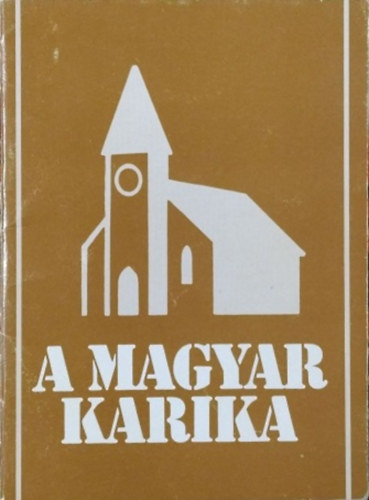 N�meth G�za - A Magyar Karika - Kereszty�n kisk�z�ss�g a magyarok k�z�tt