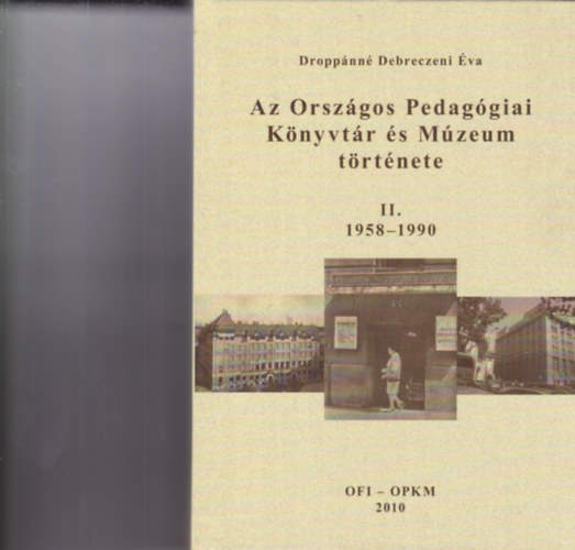 Az Orszgos Pedaggiai Knyvtr s Mzeum trtnete II. 1958-1990