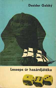 Desider Galsky - Lesseps r hazrdjtka