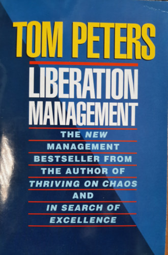 Tom Peters - Liberation Management