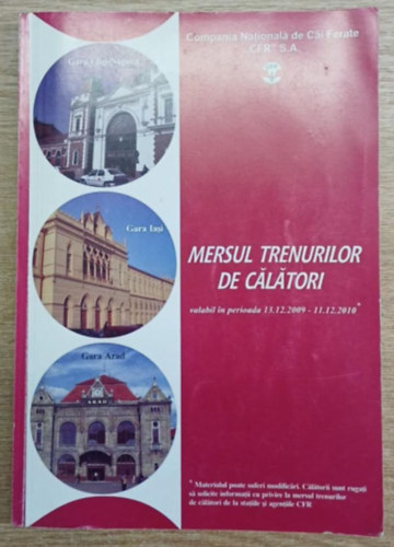 Mersul trenurilor de calatori 13. 12. 2009 - 11. 12. 2010 (Szem�lyvonatok menetrendje 2009-2010)