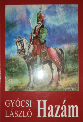 Gy�csi L�szl� - Haz�m