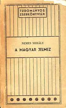 Nemes Mihly - A magyar jelmez