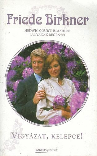 Friede Birkner - Vigy�zat, kelepce!