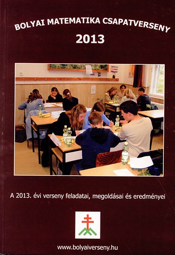 Nagy-Bal Andrs; Tassy Gergely - Bolyai matematika csapatverseny 2013