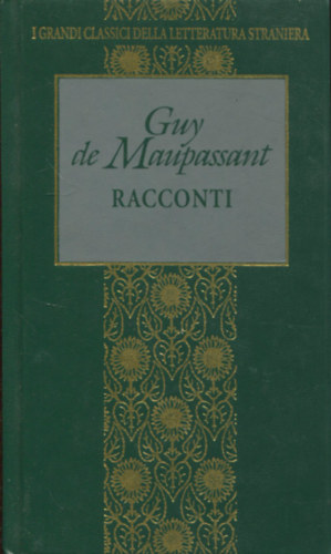 Guy de Maupassant - Racconti