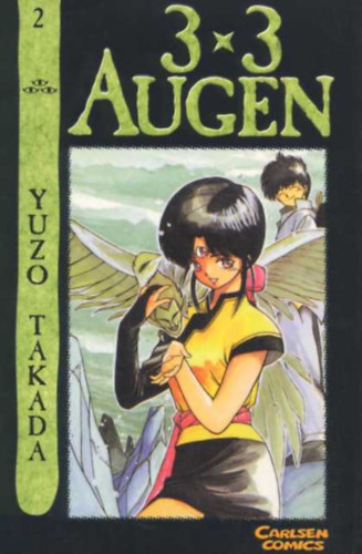 Yuzo Takada - 3 x 3 Augen Taschenbuch: 3 x 3 Augen, Bd.2 (n�met)