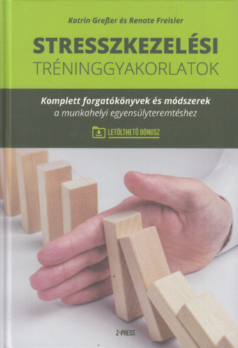 Renate Freisler Katrin Gresser - Stresszkezel�si tr�ninggyakorlatok