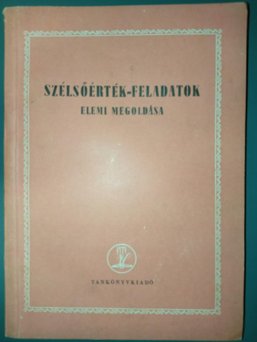 Hódi Endre - Szélsőérték-feladatok elemi megoldása