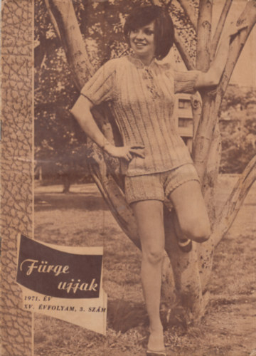 Villnyi Emiln  (szerk.) - Frge ujjak 1971. XV. vfolyam, 3. szm