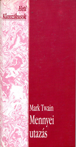 Mark Twain - Mennyei utaz�s
