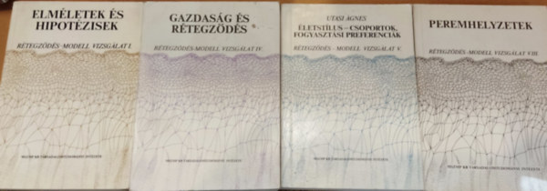 Kolosi Tams  (Szerk.) - 4 db Rtegzds-modell vizsglat: Elmletek s hipotzisek (I.); Gazdasg s rtegzds (IV.); letstlus - csoportok, fogyasztsi preferencik (V.); Peremhelyzetek (VIII.)