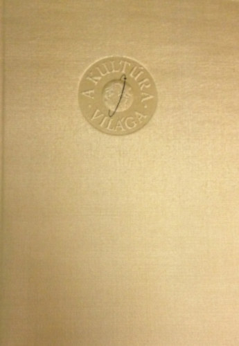 K�zgazdas�gi �s Jogi Kiad� - A kult�ra vil�ga-A vil�gmindens�g, Az �l� vil�g, Az eg�szs�ges ember