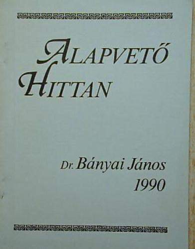 Bnyai Jnos - Alapvet hittan