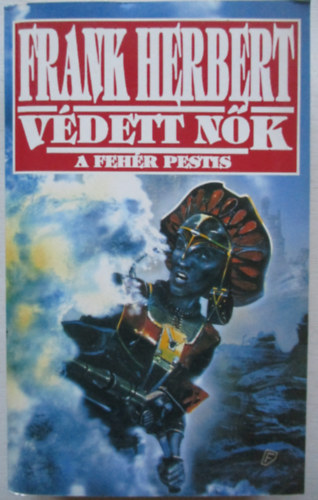 Frank Herbert - Vdett nk (A fehr pestis)