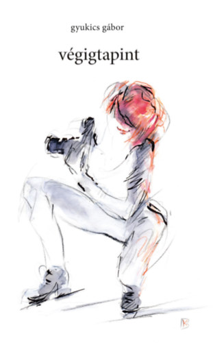 Gyukics G�bor - V�gigtapint