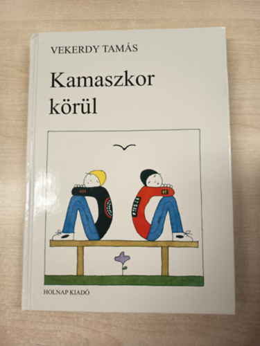 Vekerdy Tams - Kamaszkor krl