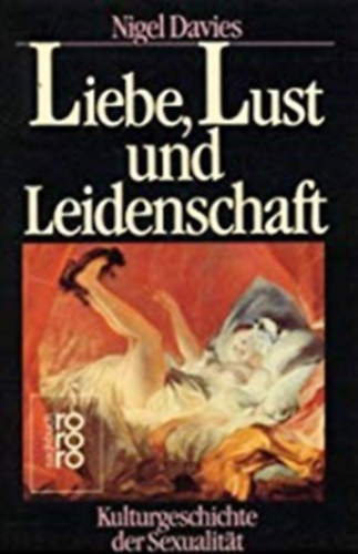 Nigel Davies - Liebe, Lust und Leidenschaft
