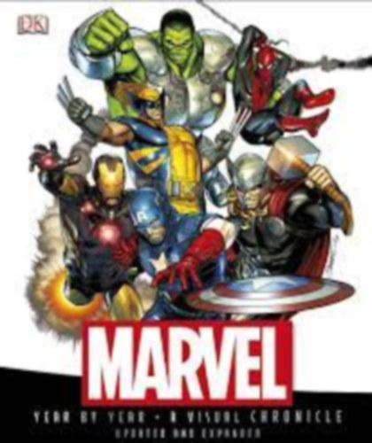 Marvel Year by Year - A Visual Chronicle (Updated and Expanded)