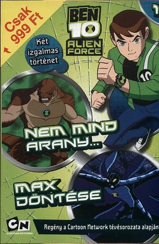 Ben 10 Alien Force - Nem mind arany/Max dntse