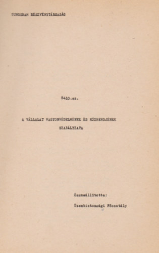 A vllalat vagyonvdelmnek s kzrendjnek szablyzata