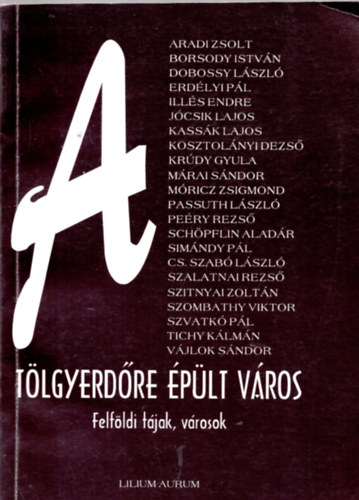 A tölgyerdőre épült város