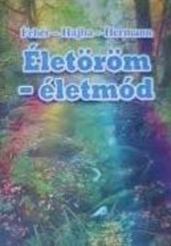 Feh�r - Hajba - Hermann - �let�r�m-�letm�d