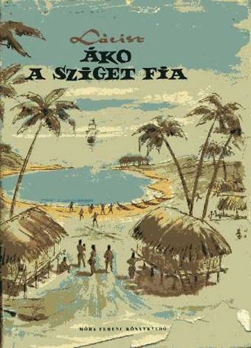 Lcisz - ko, a sziget fia