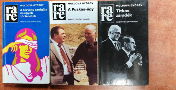 Moldova Gy�rgy - 3 db Moldova sorozat:A t�rv�ny szolg�ja+A Pusk�s-�gy,Titkos z�rad�k