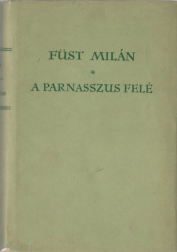 Fst Miln - A Parnasszus fel