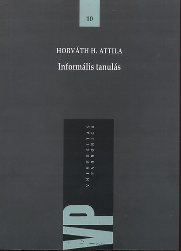 Horv�th H. Attila - Inform�lis tanul�s