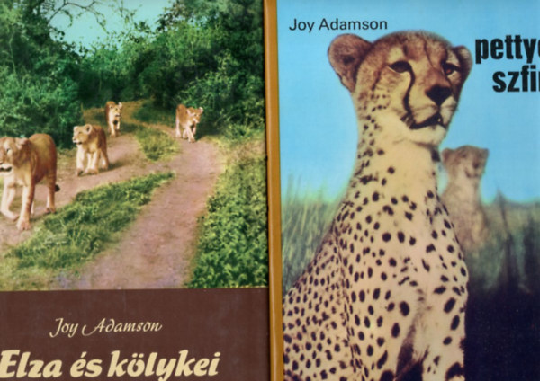Joy Adamson - 4 db Joy Adamson k�nyv: A pettyes szfinx + Shaba kir�lyn�je + Oroszl�nh�s�g + Elza �s k�lykei