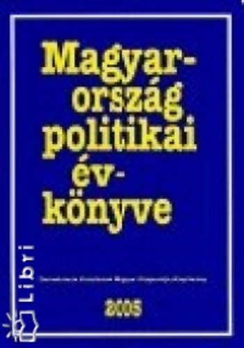 Magyarorsz�g politikai �vk�nyve 2005
