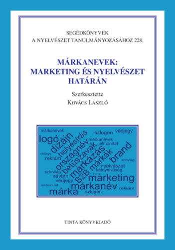 M�rkanevek: marketing �s nyelv�szet hat�r�n