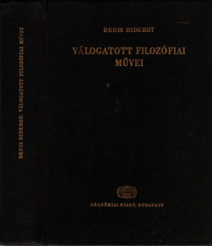 Denis Diderot - Denis Diderot vlogatott filozfiai mvei