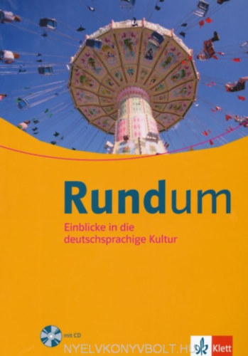 Rundum - Einblicke in die deutschsprachige Kultur - Lehrbuch mit Audio CD