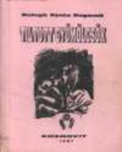 Balogh Gyula Bogumil - Tiltott gy�m�lcs�k