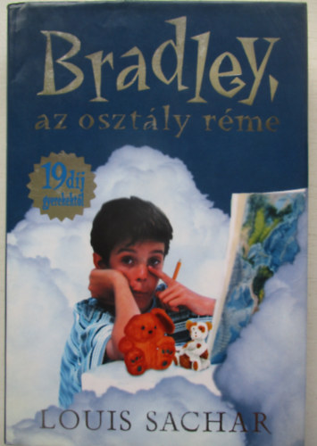 Louis Sachar - Bradley, az oszt�ly r�me